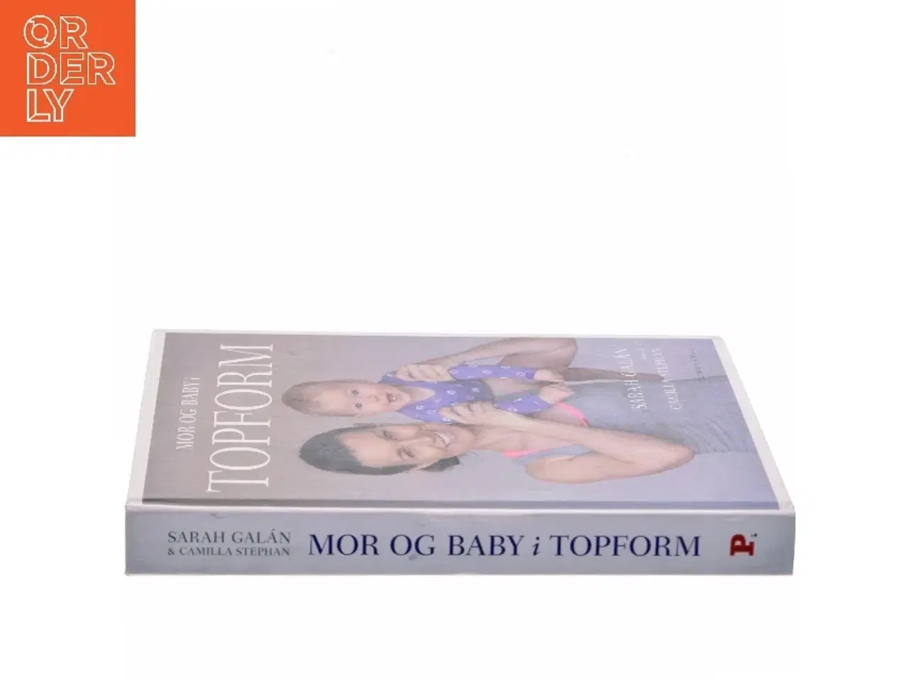 Billede 2 - Mor og baby i topform : effektiv træning og sjov leg de første 12 måneder af Sarah Gal&#225;n (Bog)