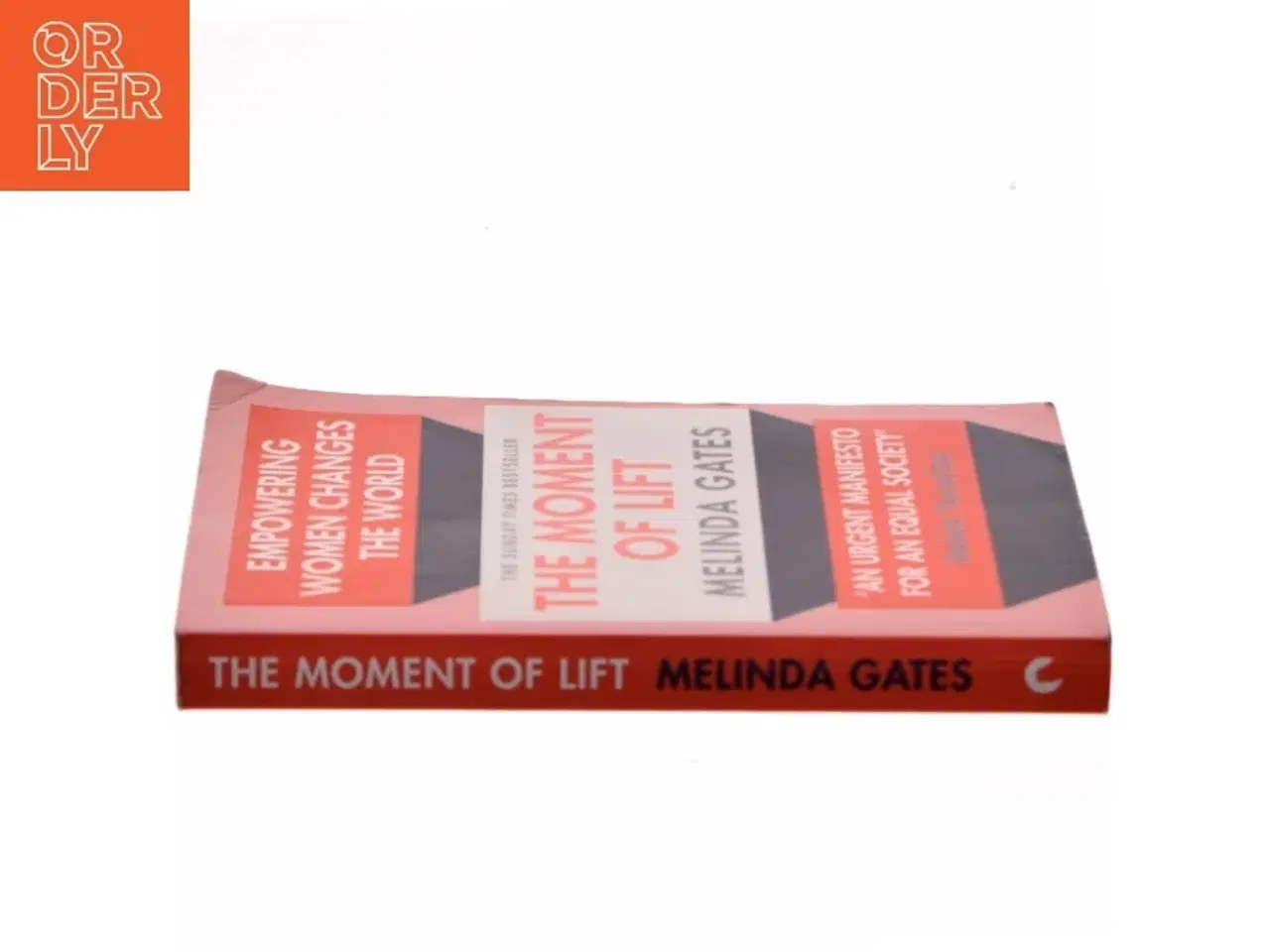 Billede 2 - The Moment of Lift af Melinda Gates (Bog)