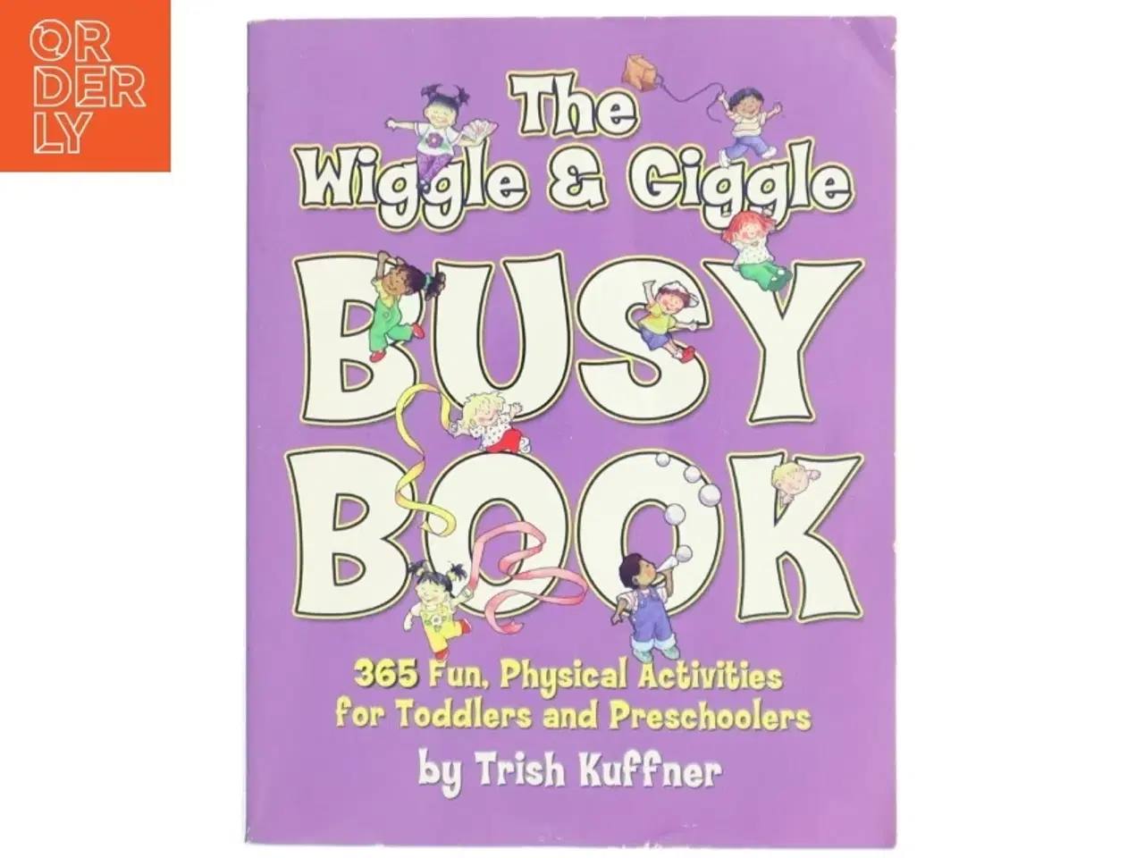 Billede 1 - &#39;The Wiggle & Giggle Busy Book&#39; af Trish Kuffner (bog)