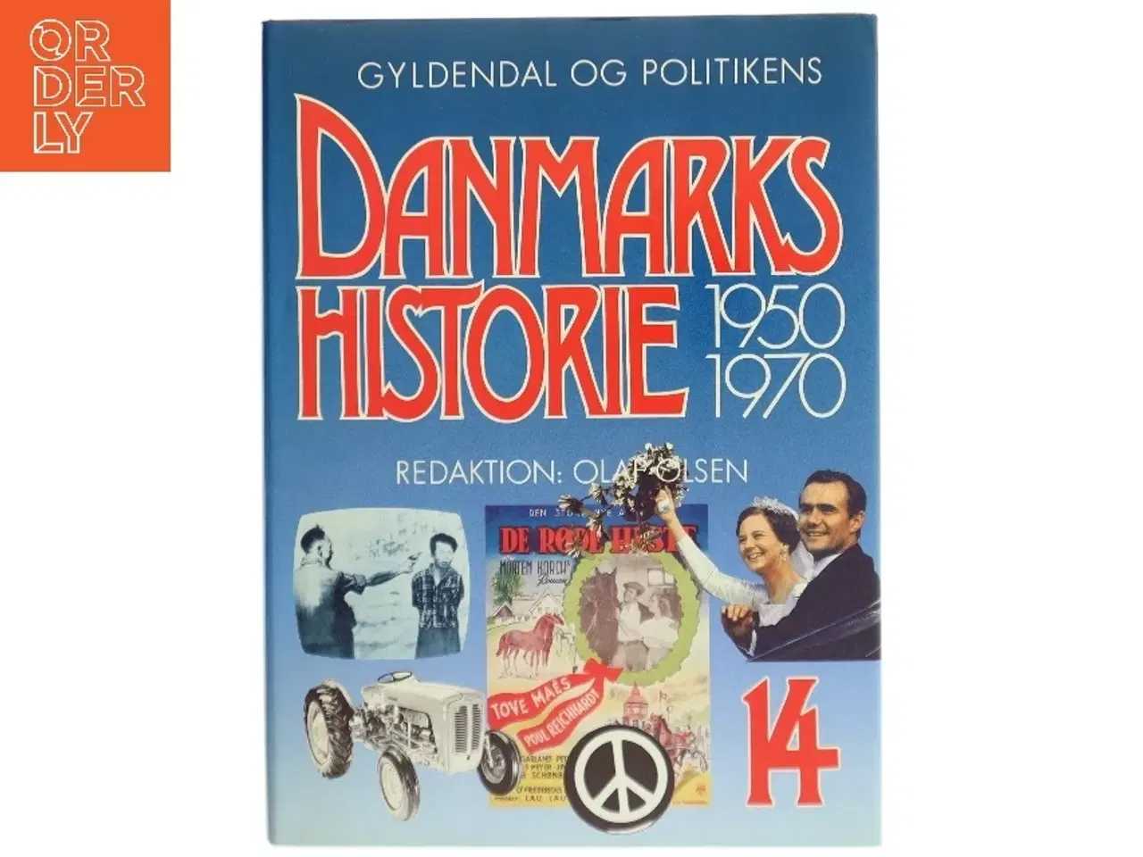 Billede 1 - Danmarkshistorie 1950-1970 Bog fra Gyldendal og Politikens Forlag