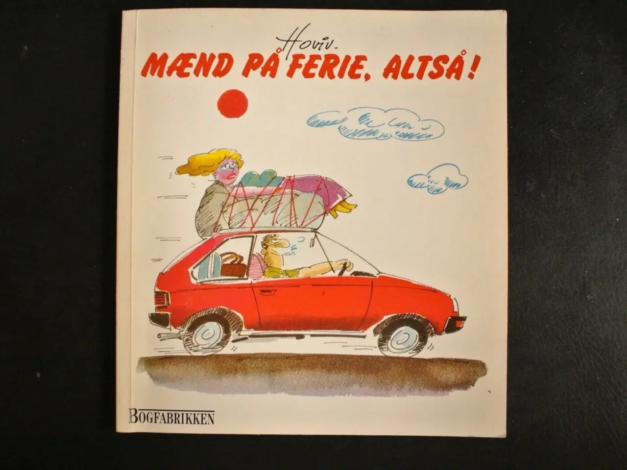 Billede 1 - mænd på ferie, altså, af hoviv