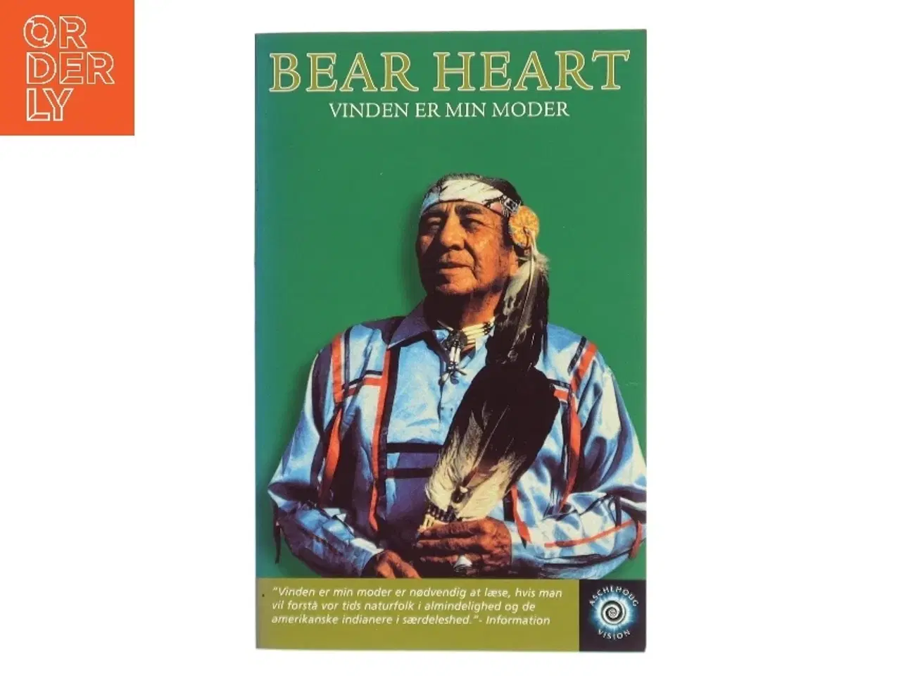 Billede 1 - Vinden er min moder : en indiansk shamans liv og visdom af Bear Heart (Bog)
