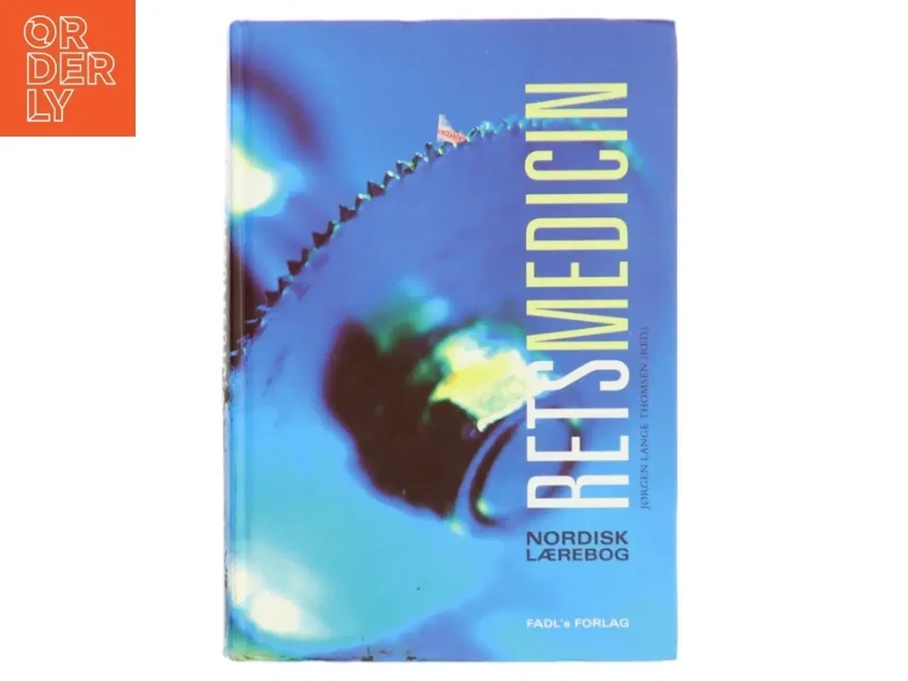 Billede 1 - Retsmedicin : nordisk lærebog af Jørgen Lange Thomsen (Bog)