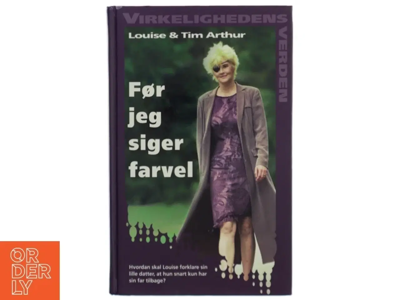 Billede 1 - Før jeg siger farvel af Louise og Tim Arthur(Bog)