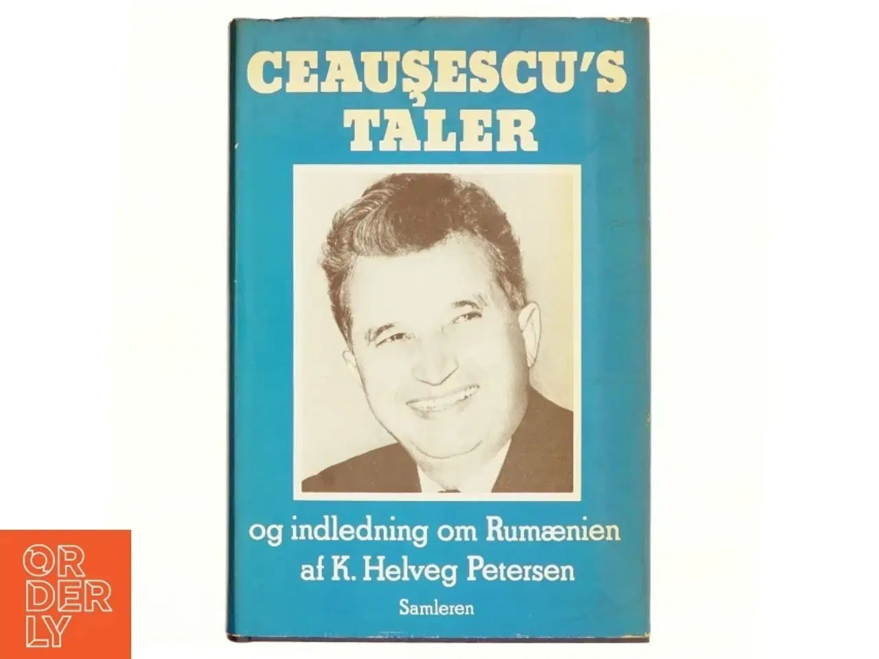 Billede 1 - Ceaușescu's taler af K.Helveg Petersen (bog)