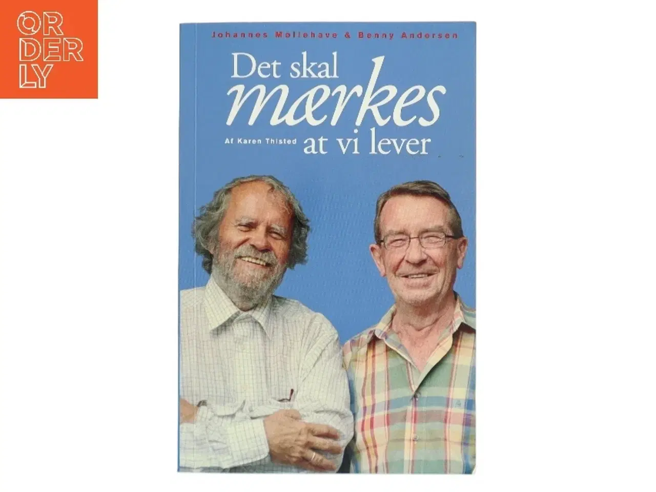 Billede 1 - Det skal mærkes at vi lever af Karen Thisted (Bog)