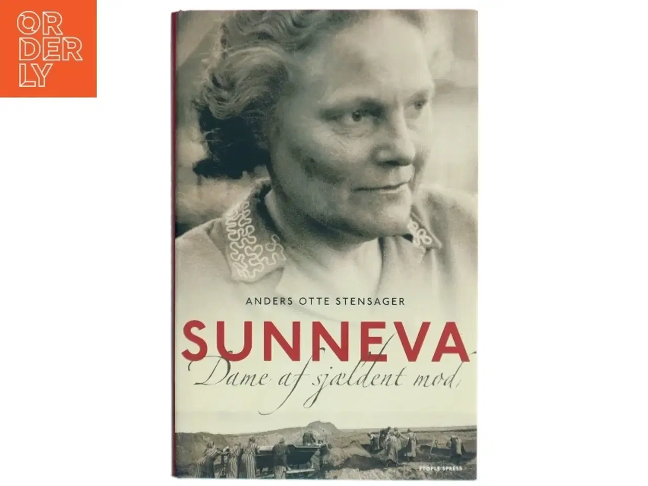 Billede 1 - Sunneva : dame af sjældent mod af Anders Otte Stensager (Bog)