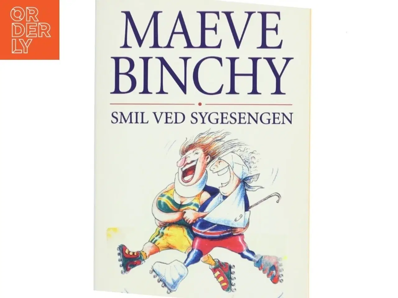 Billede 1 - Smil ved sygesengen af Maeve Binchy (Bog)