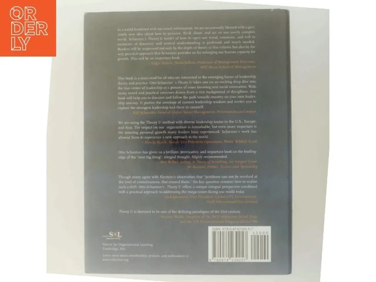 Billede 3 - Theory U : leading from the future as it emerges : the social technology of presencing af C. Otto Scharmer (Bog)