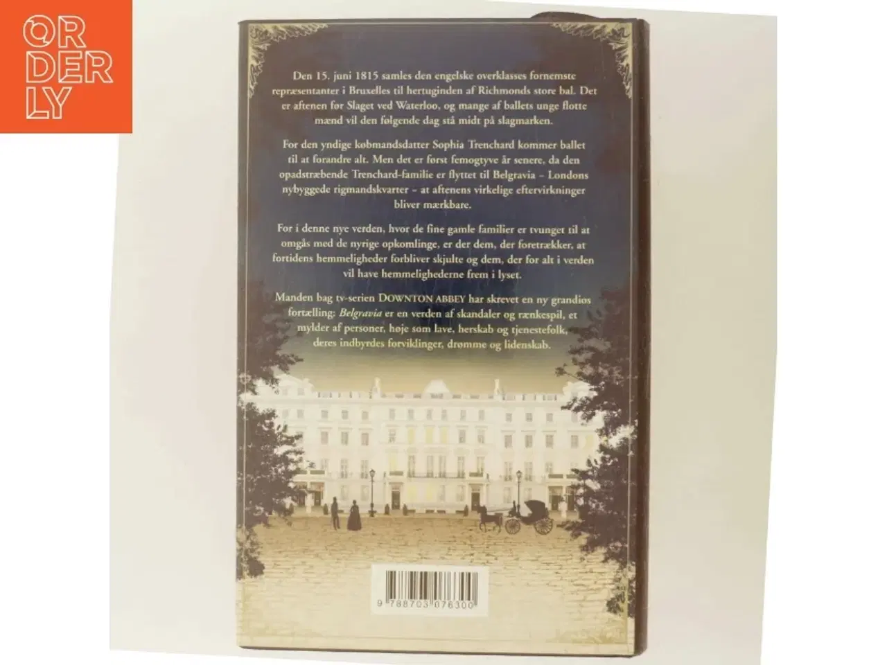 Billede 3 - Belgravia : roman af Julian Fellowes (Bog)