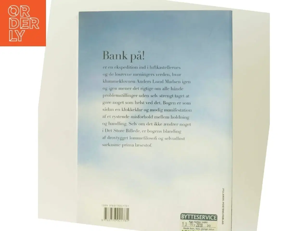 Billede 3 - Bank på! : en skinhellig klummeklovn hykler igennem af Anders Lund Madsen (Bog)