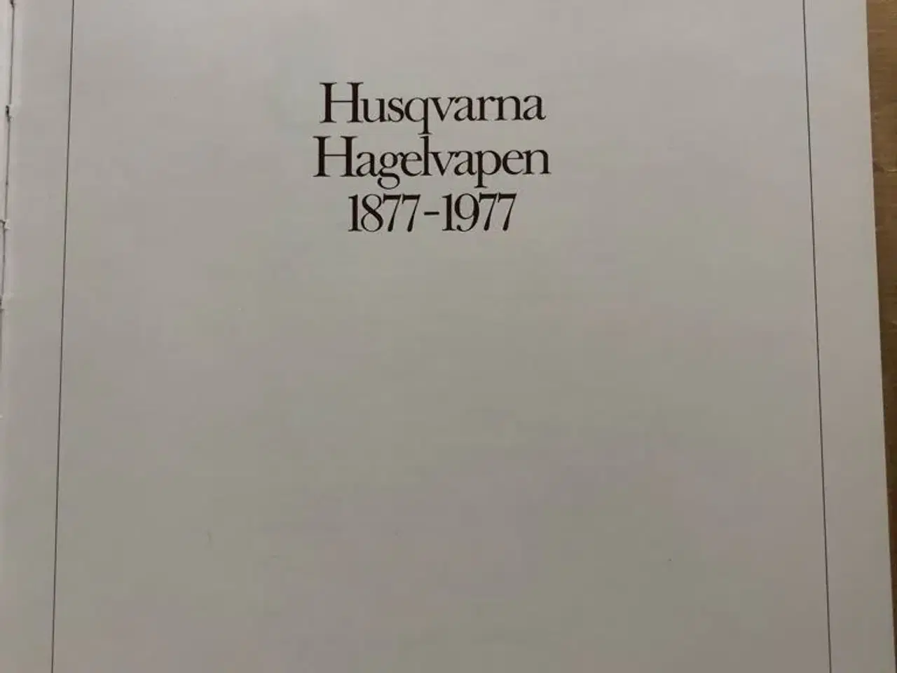 Billede 3 - Husqvarna Hagelvapen 1877-1977