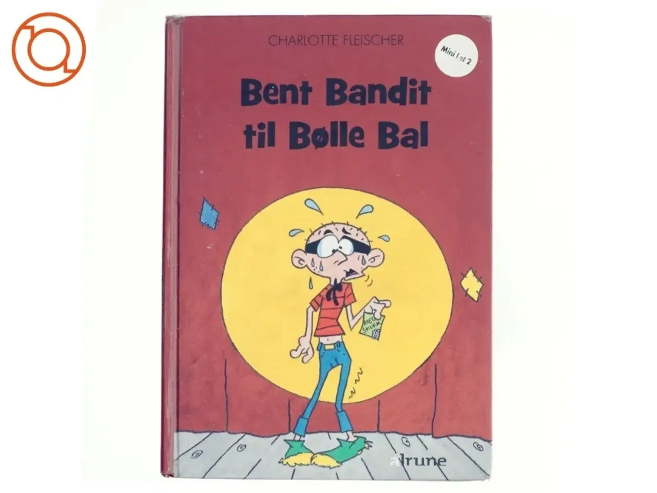 Billede 1 - Bent Bandit til Bølle Bal af Charlotte Fleischer (Bog)