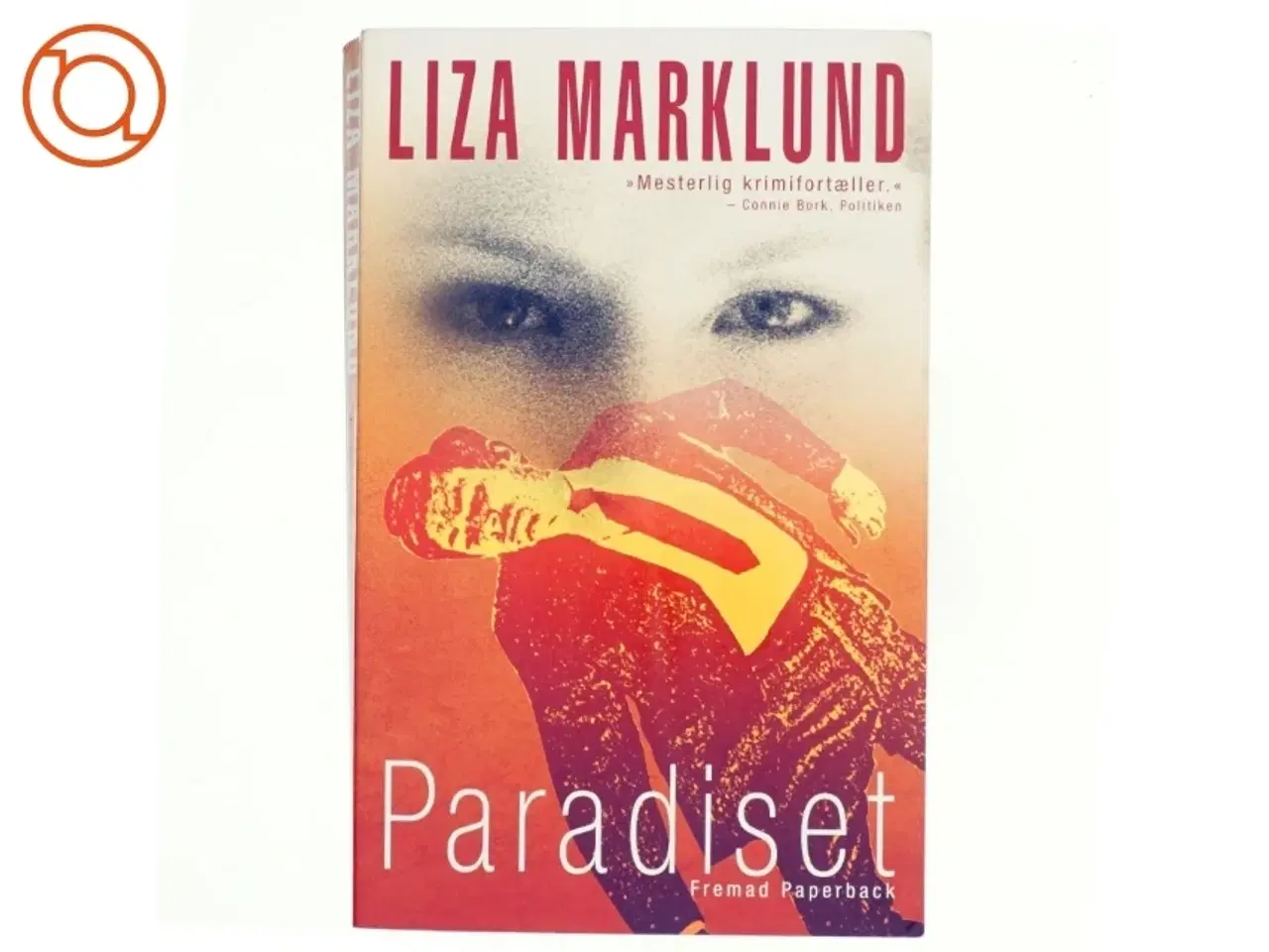 Billede 1 - Paradiset af Liza Marklund (Bog)