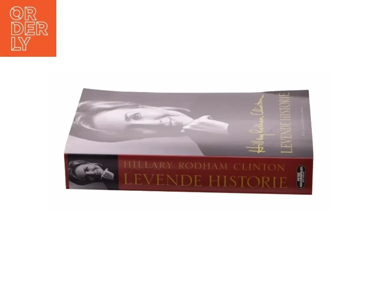 Billede 2 - Levende historie af Hillary Rodham Clinton (Bog)