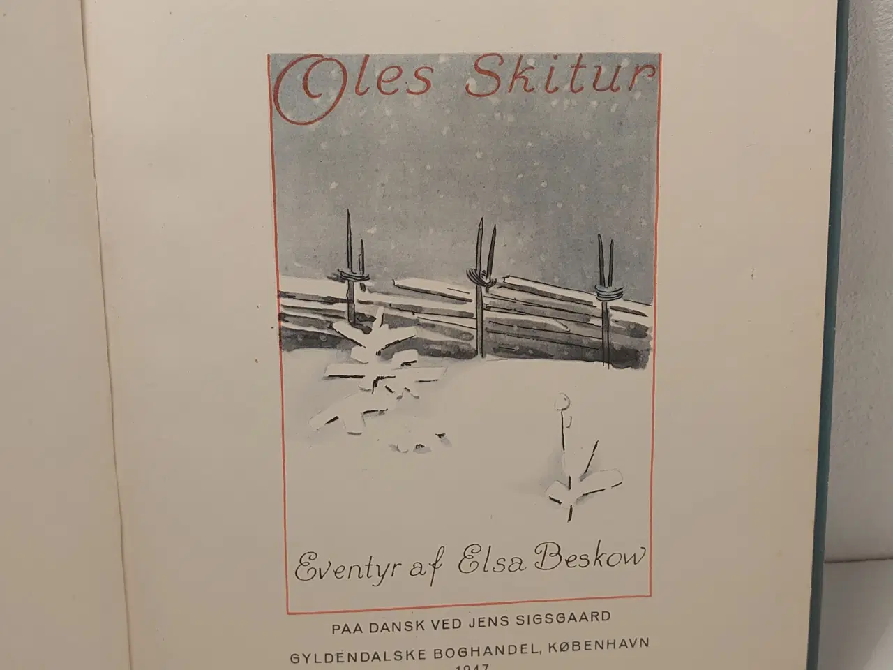 Billede 3 - Elsa Beskow: Oles Skitur. 1. danske udg 1947