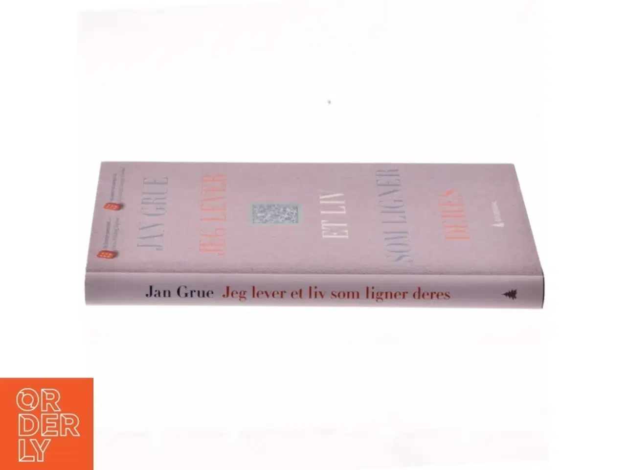 Billede 2 - Jeg lever et liv som ligner deres : en levnetsbeskrivelse af Jan Grue (Bog)