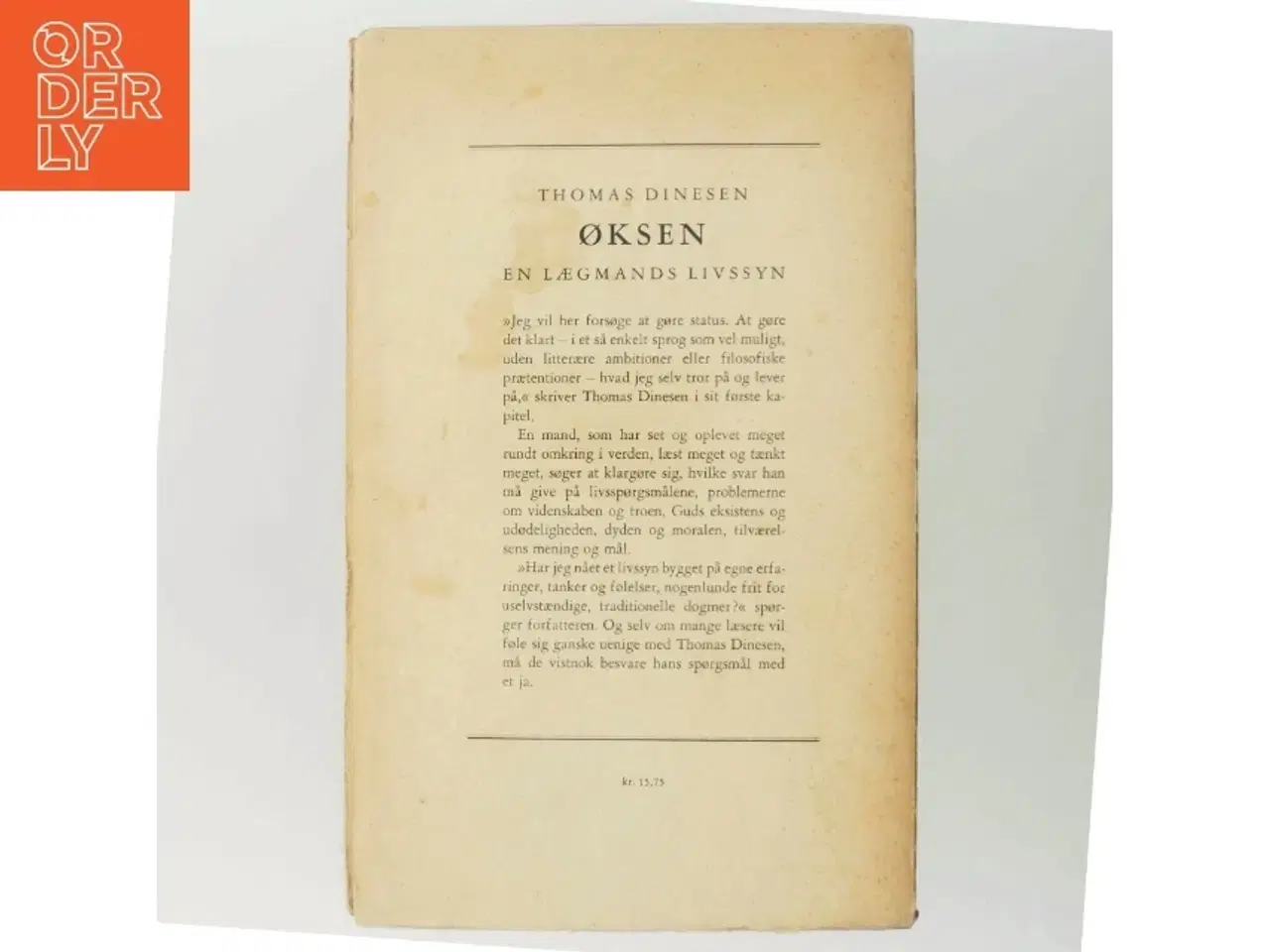 Billede 3 - Øksen: En Lægmands Livssyn af Thomas Dinesen fra Jespersen og Pios Forlag