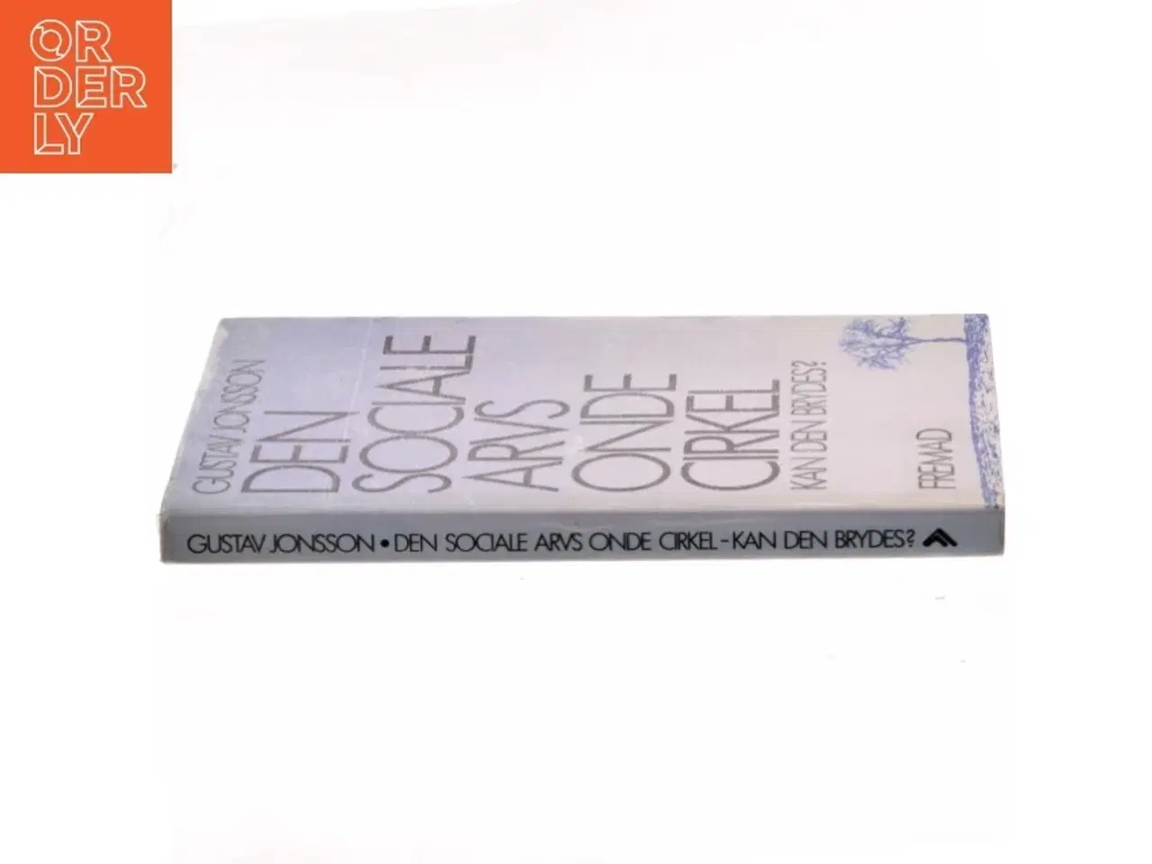 Billede 2 - Den sociale arvs onde cirkel - kan den brydes? af Gustav Jonsson (Bog)