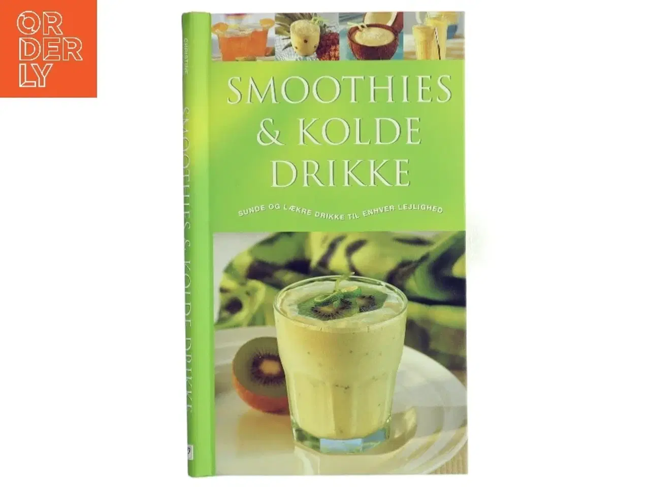 Billede 1 - Smoothies & kolde drikke : Sunde og lækre drikke til enhver lejlighed af Ambridge Christine (Bog)