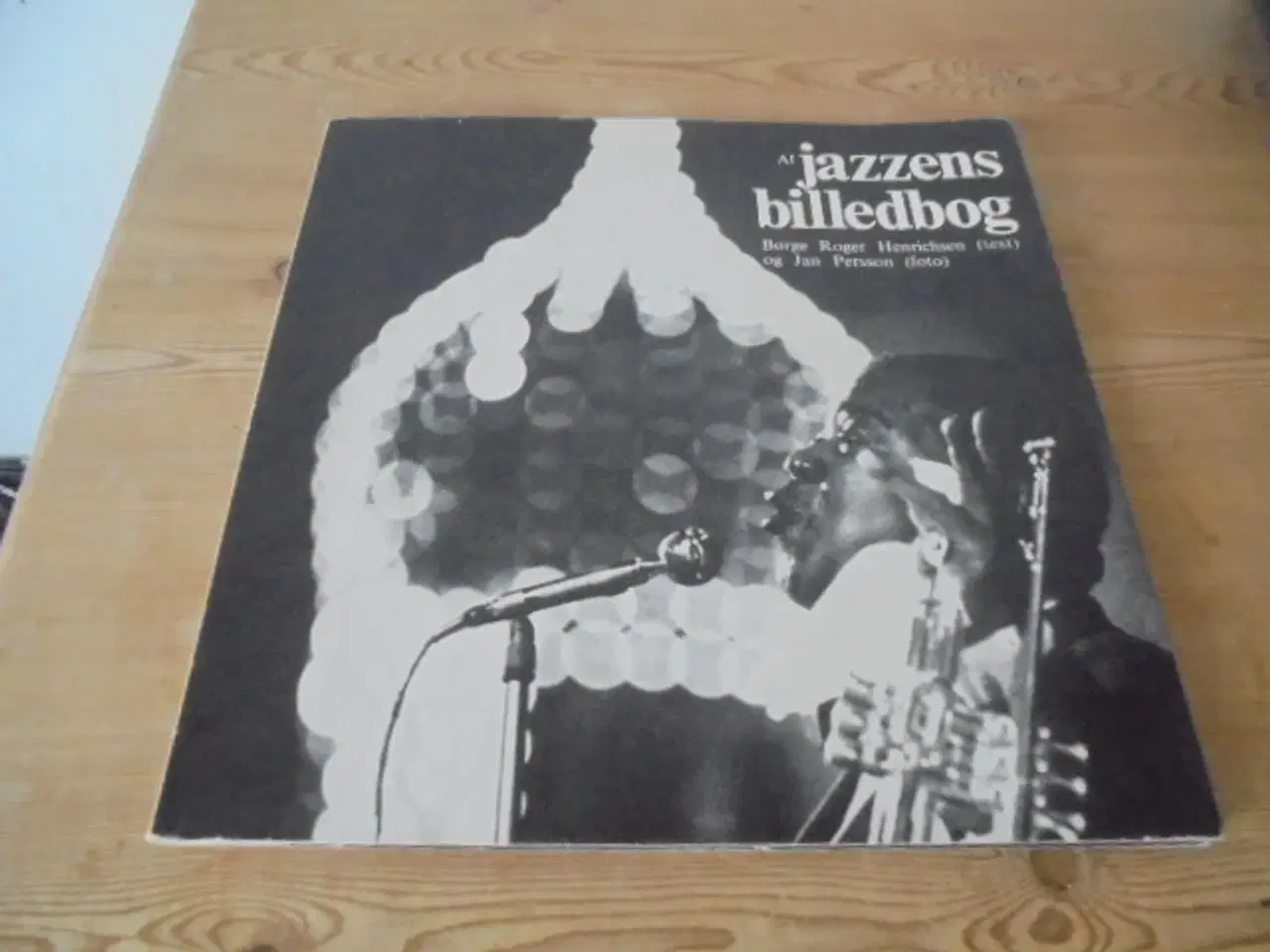 Billede 1 - Af jazzens billedbog – Børge Roger Henrichsen og