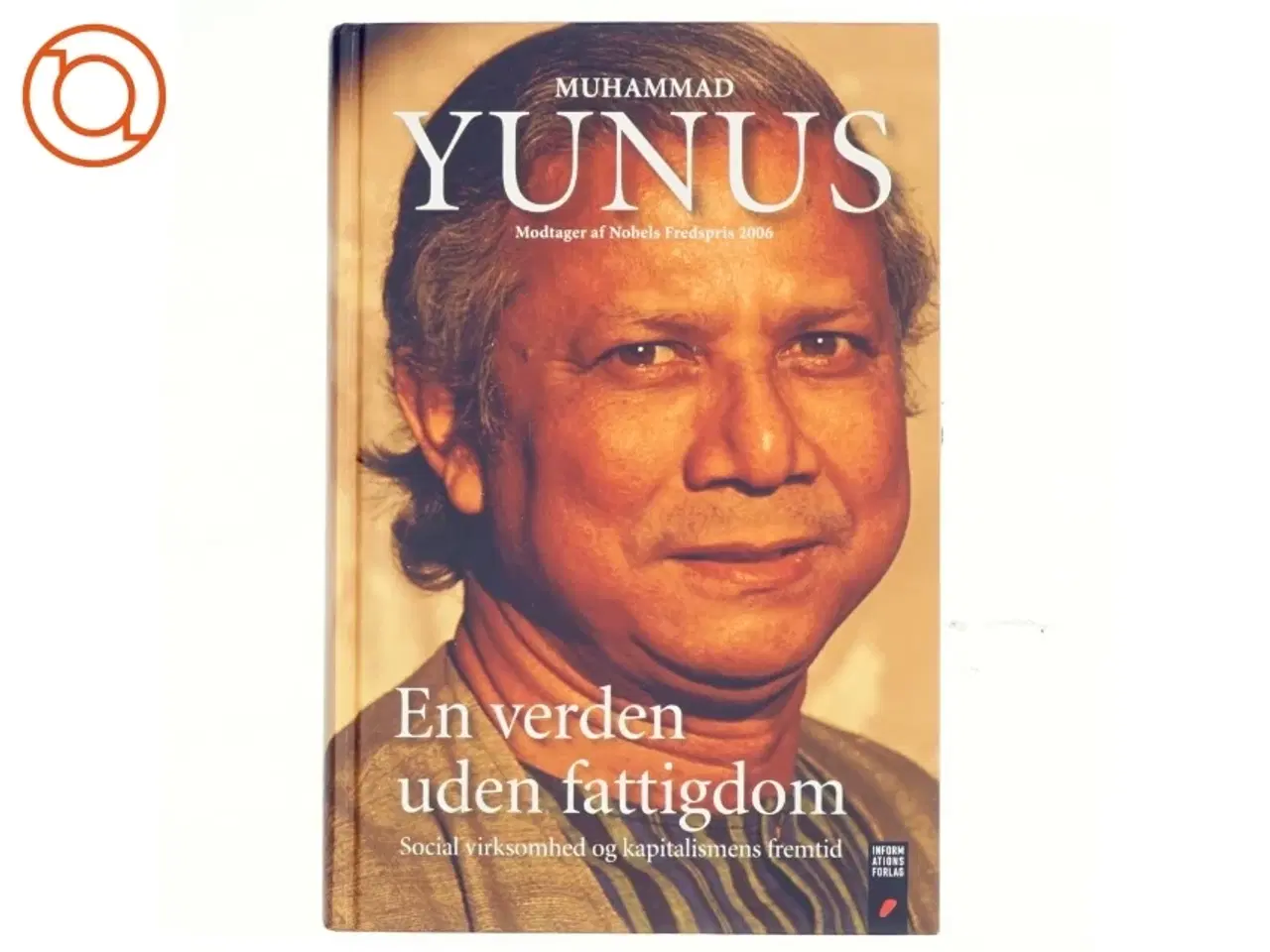 Billede 1 - En verden uden fattigdom : social virksomhed og kapitalismens fremtid (Bog)