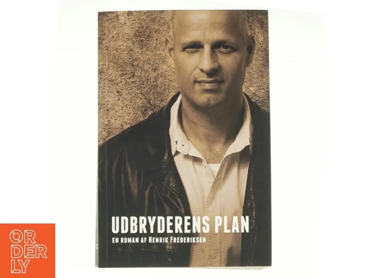 Billede 1 - Udbryderens plan af Henrik Frederiksen (f. 1965) (Bog)