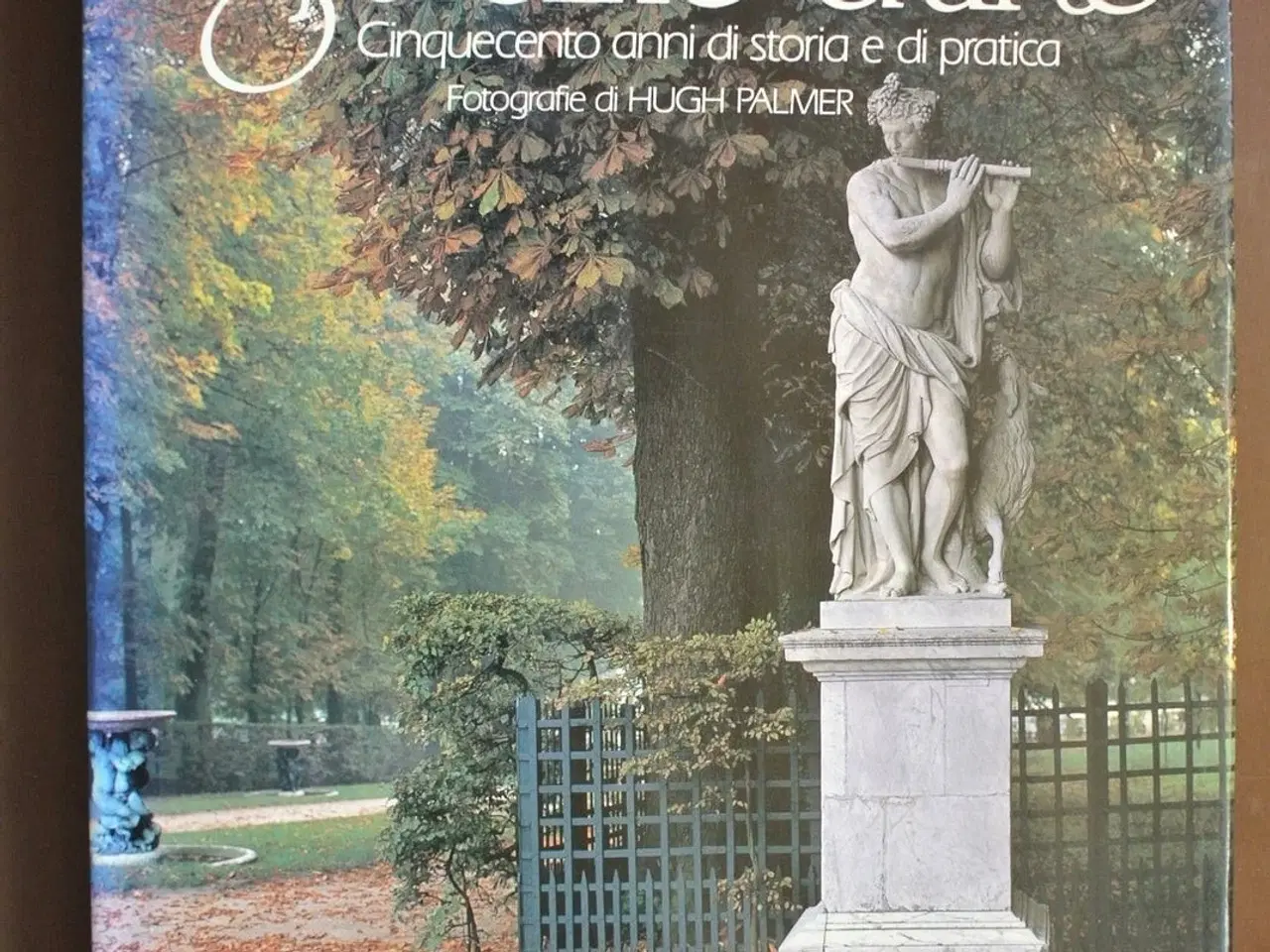 Billede 1 - il giardino d'arte - cinquecento anni di storia e 