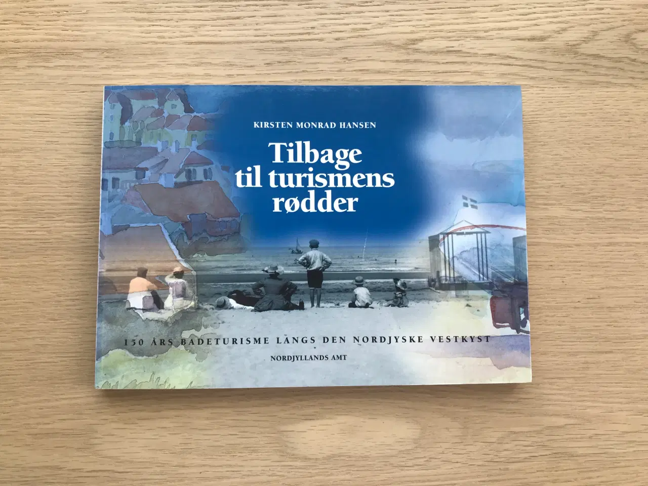 Billede 1 - Tilbage til turismens rødder - 150 års Badeturisme