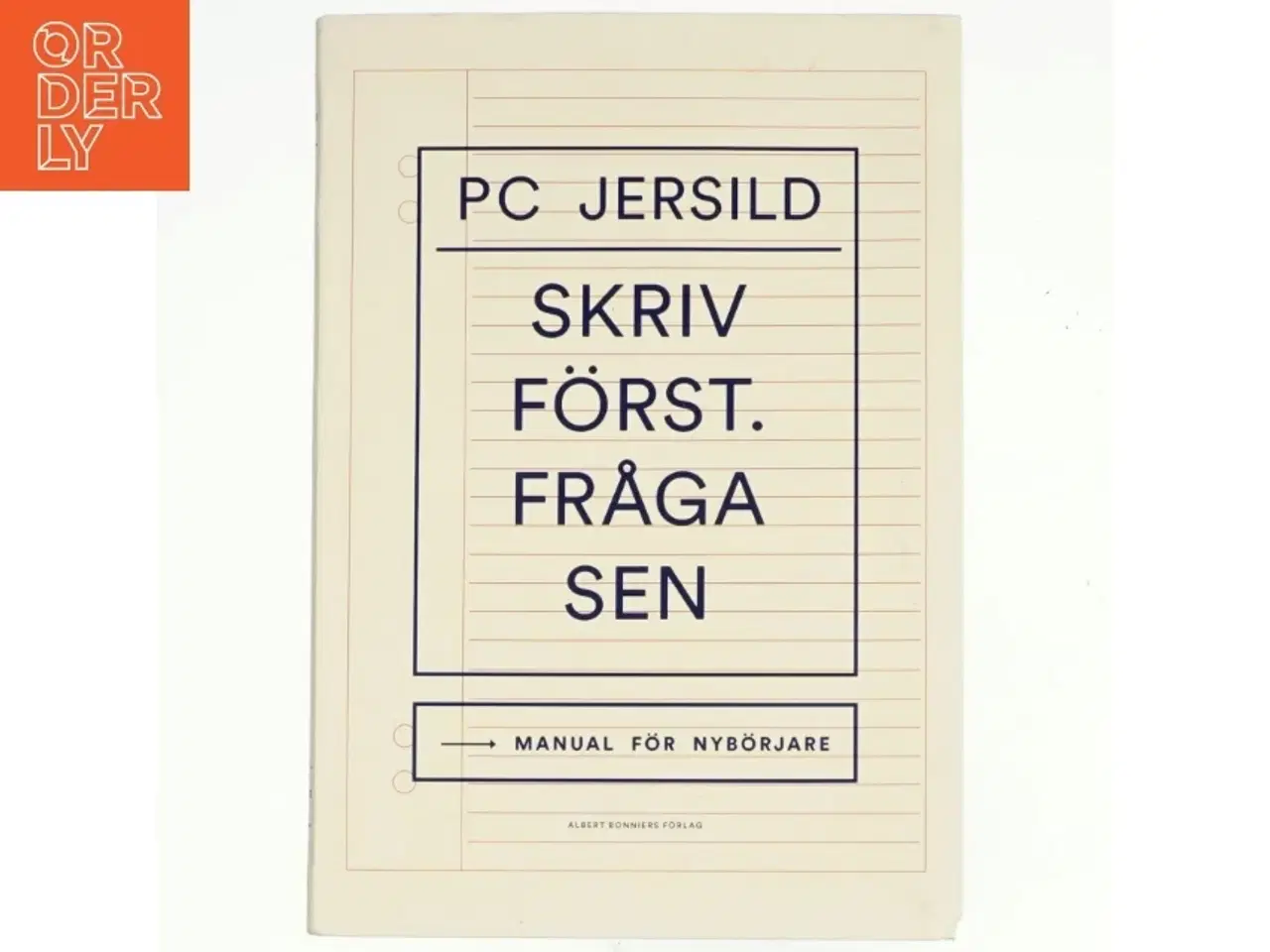 Billede 1 - Skriv frst - fråga sen : manual fr nybrjare (Bog)