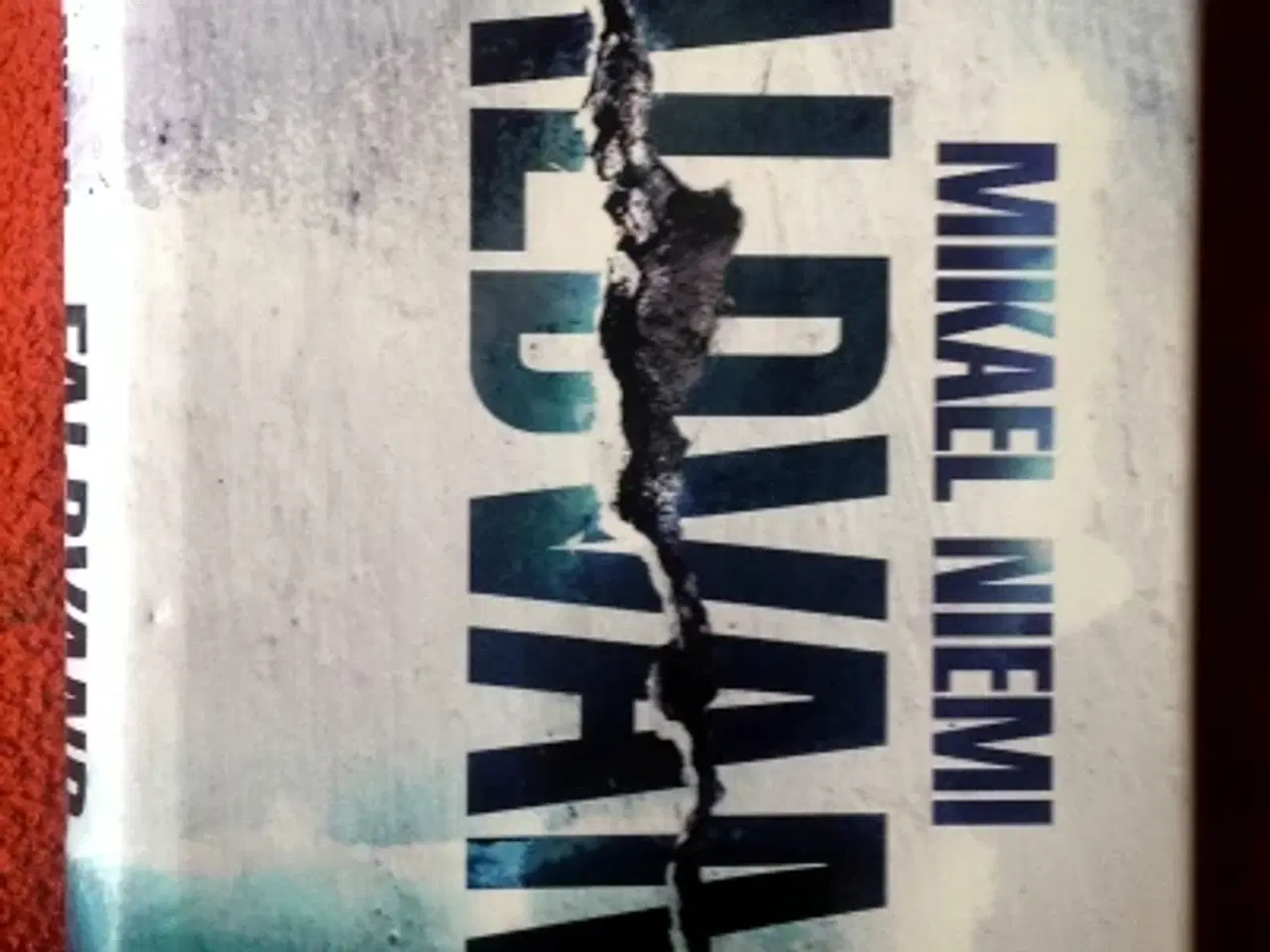 Billede 1 - Mikael Niemi: Faldvand