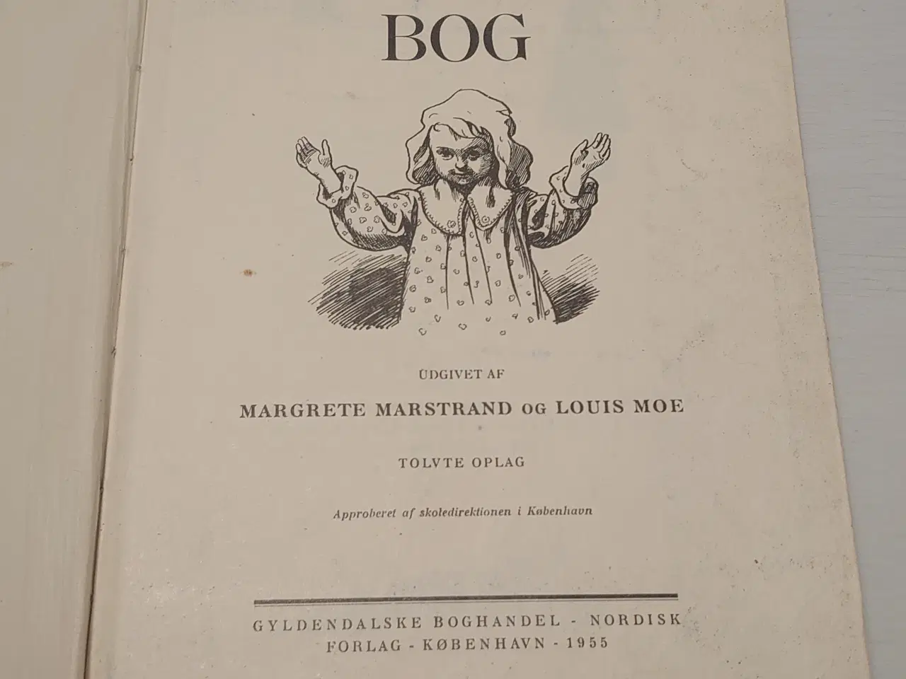 Billede 3 - Margrete Marstrand:Min første bog. ill.Louis Moe