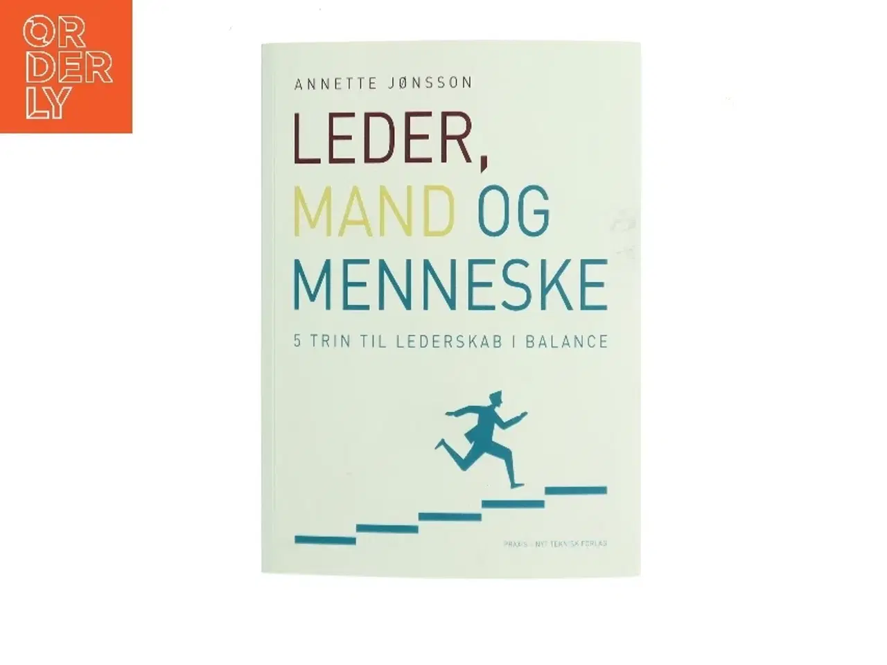 Billede 1 - Leder, mand og menneske af Annette Jønsson (Bog)