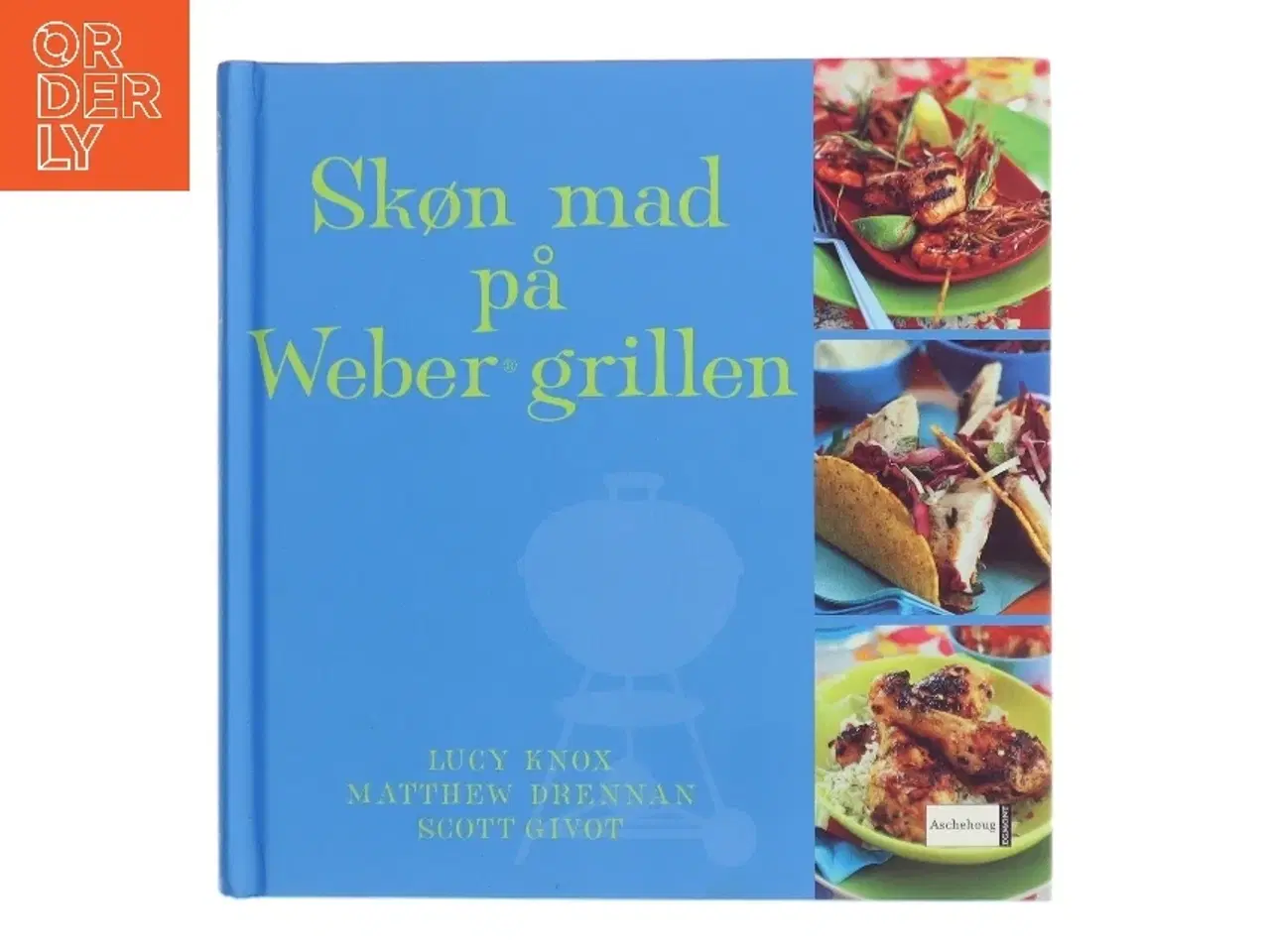 Billede 1 - Skøn mad på Weber grillen (Bog)