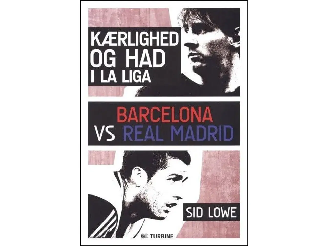 Billede 1 - Kærlighed og had i La Liga