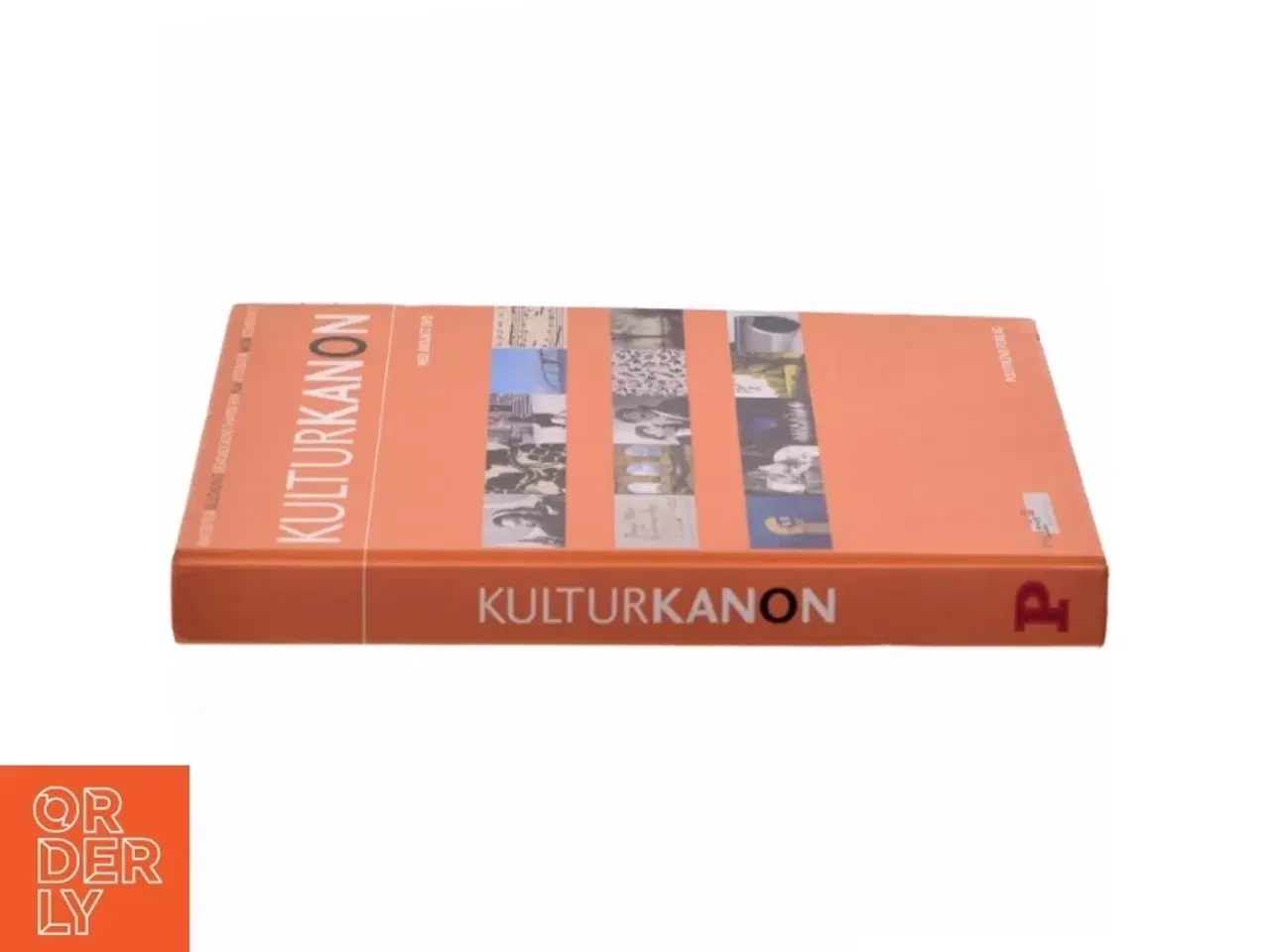 Billede 2 - Kulturkanon (med Indlagt DVD): Arkitektur Billedkunst Designogkunsthandvaerk Film Litteratur Musik Scenkunst (Bog)