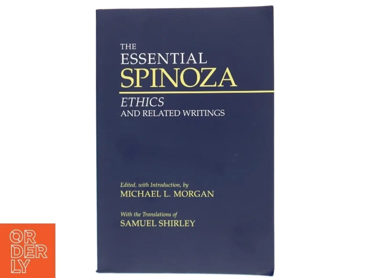 Billede 1 - The essential Spinoza : ethics and related writings (Bog)