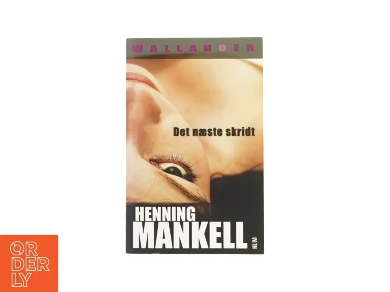 Billede 1 - Det næste skridt af Henning Mankell (Bog)