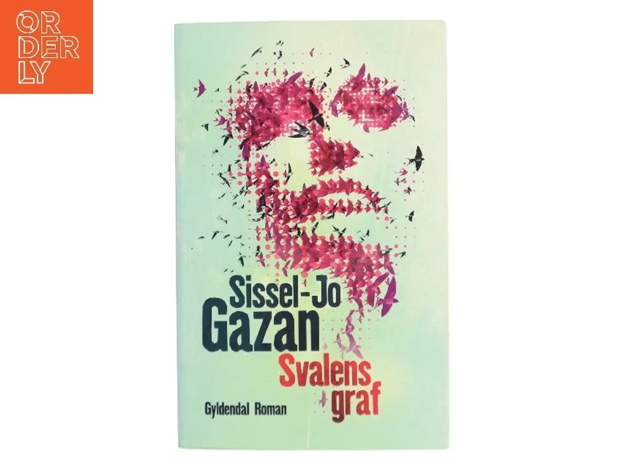 Billede 1 - Svalens graf : roman af Sissel-Jo Gazan (Bog)