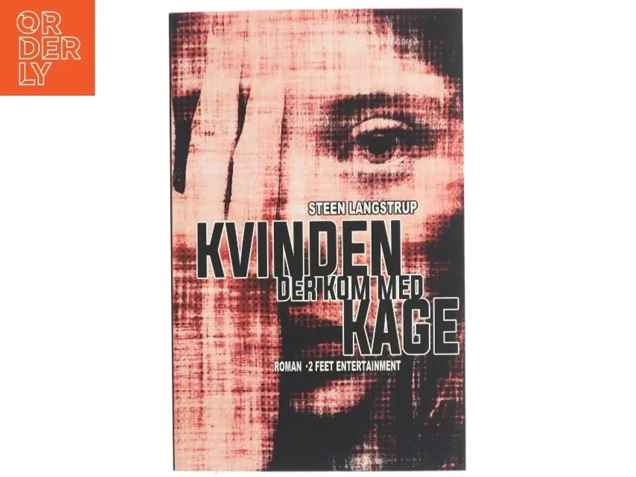 Billede 1 - Kvinden der kom med kage af Steen Langstrup (Bog)