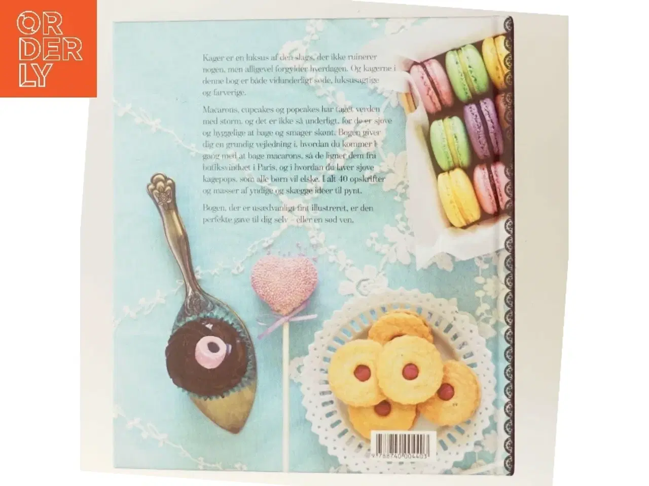 Billede 3 - Macarons cupcakes popcakes og andre søde kager af Mia &#214;hrn (Bog)