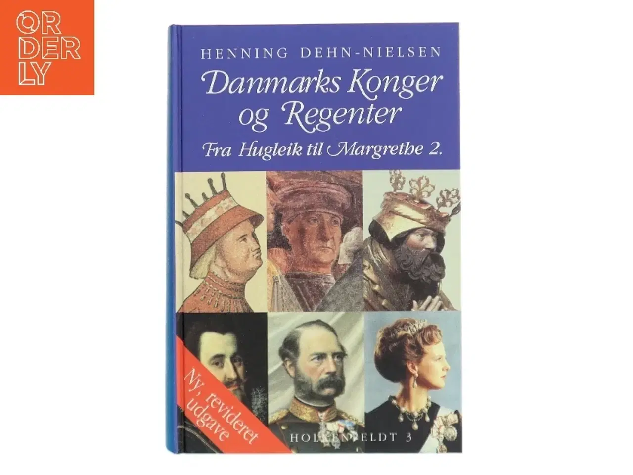 Billede 1 - Danmarks konger og regenter : fra Hugleik til Margrethe 2. af Henning Dehn-Nielsen (Bog)