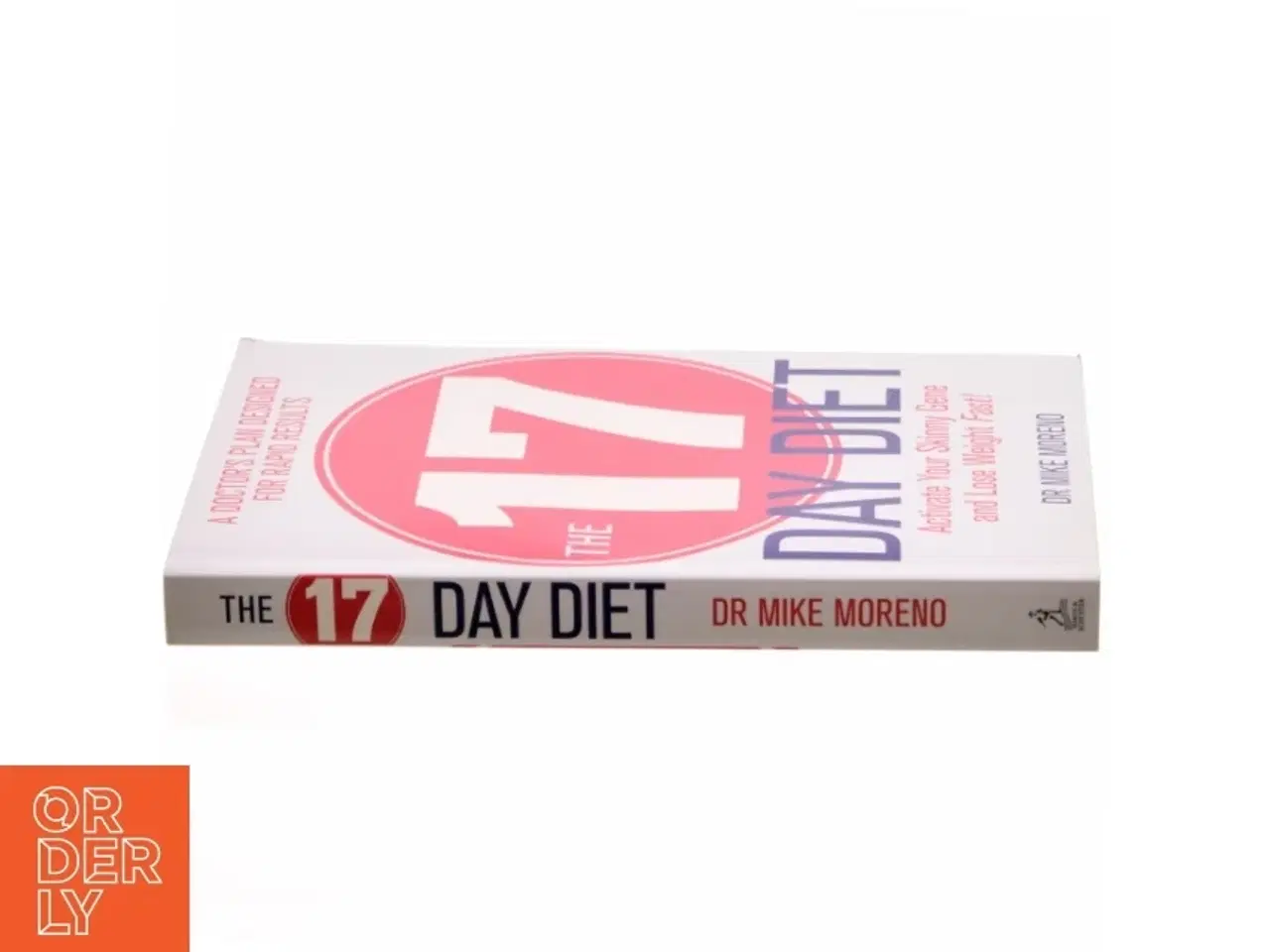 Billede 2 - The 17 Day Diet af Mike Moreno (Bog)