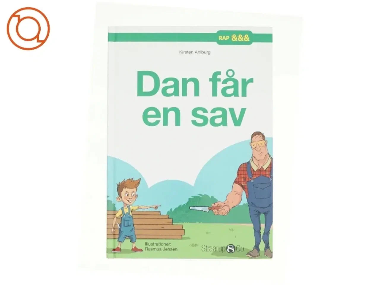 Billede 1 - Dan får en sav af Kirsten Ahlburg (Bog)