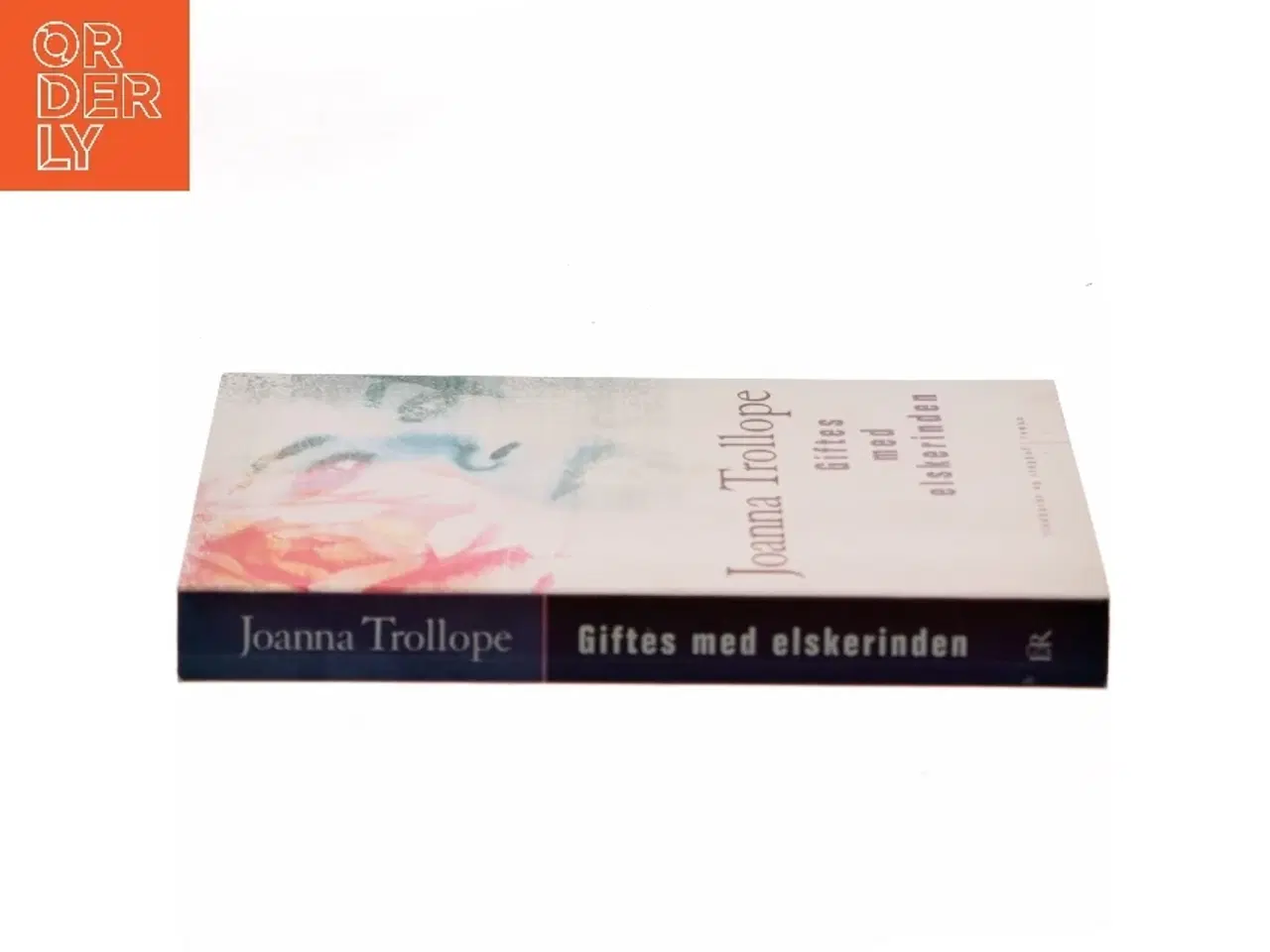Billede 2 - Giftes med elskerinden af Joanna Trollope (Bog)