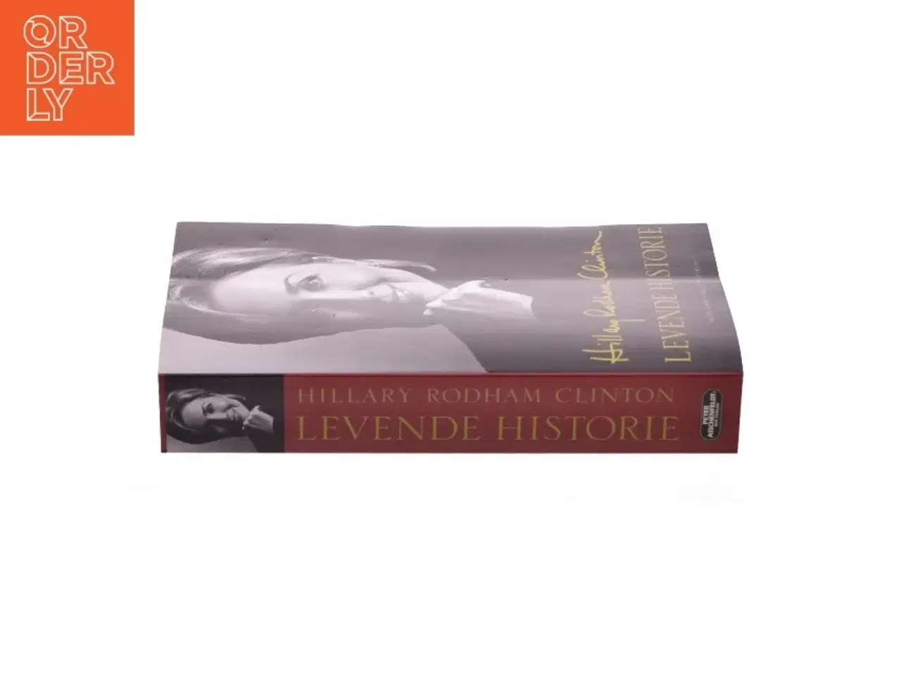 Billede 2 - Levende historie af Hillary Rodham Clinton (Bog)