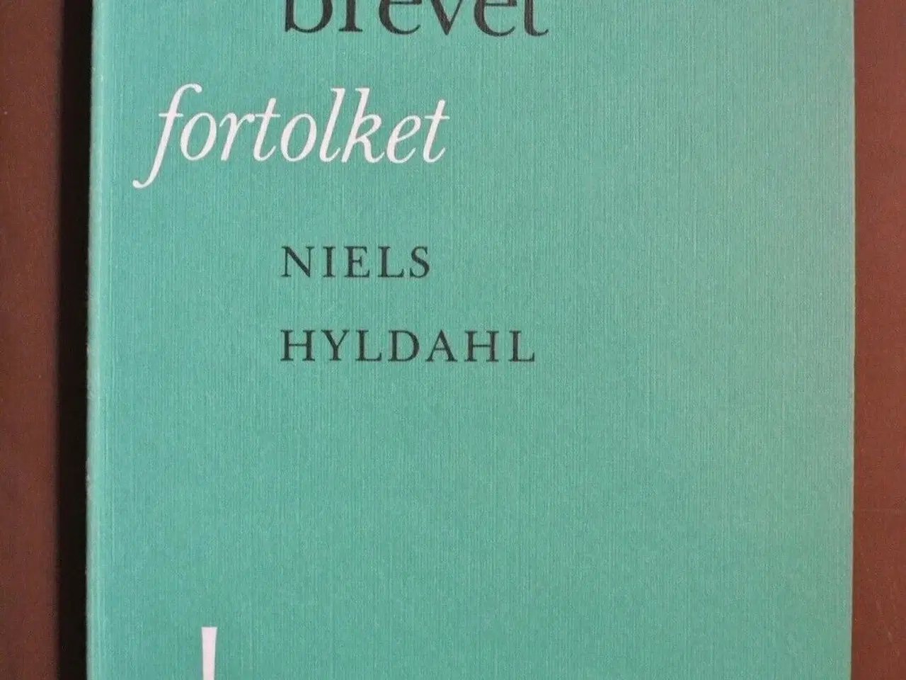 Billede 1 - galaterbrevet fortolket, af niels hyldahl