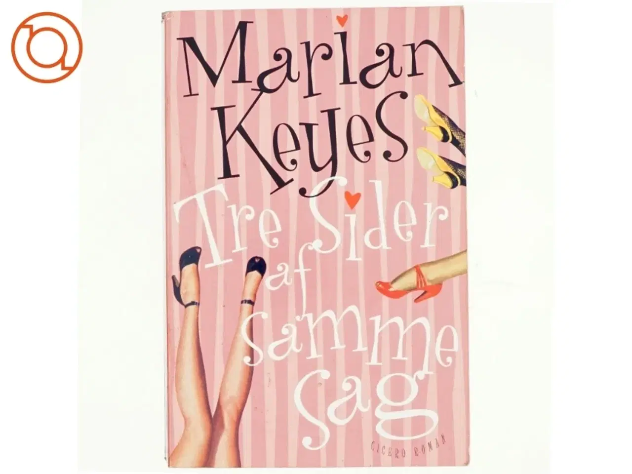 Billede 1 - Tre sider af samme sag af Marian Keyes (Bog)
