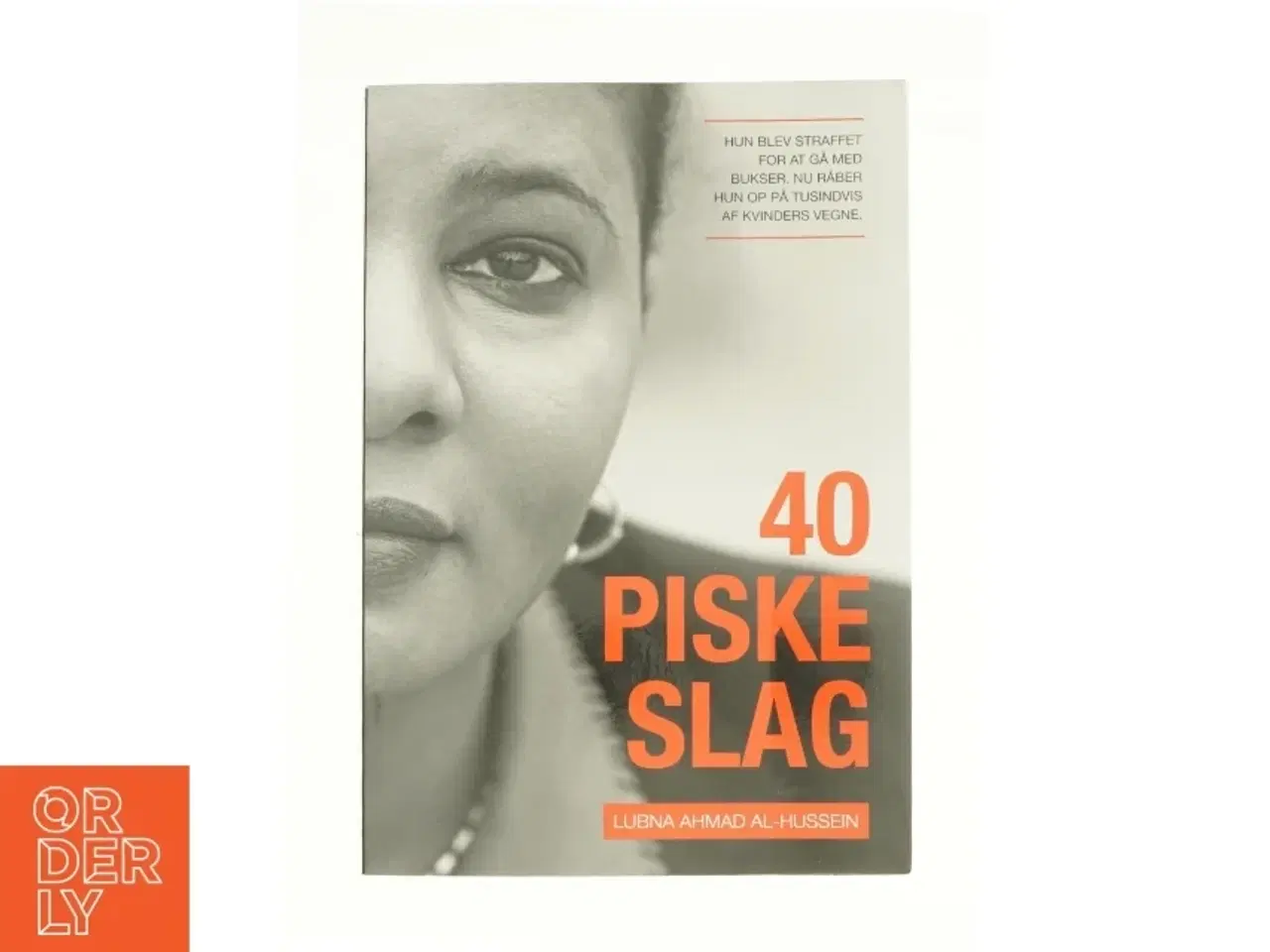 Billede 1 - 40 piske slag af Lubna Ahamed Al-Hussein