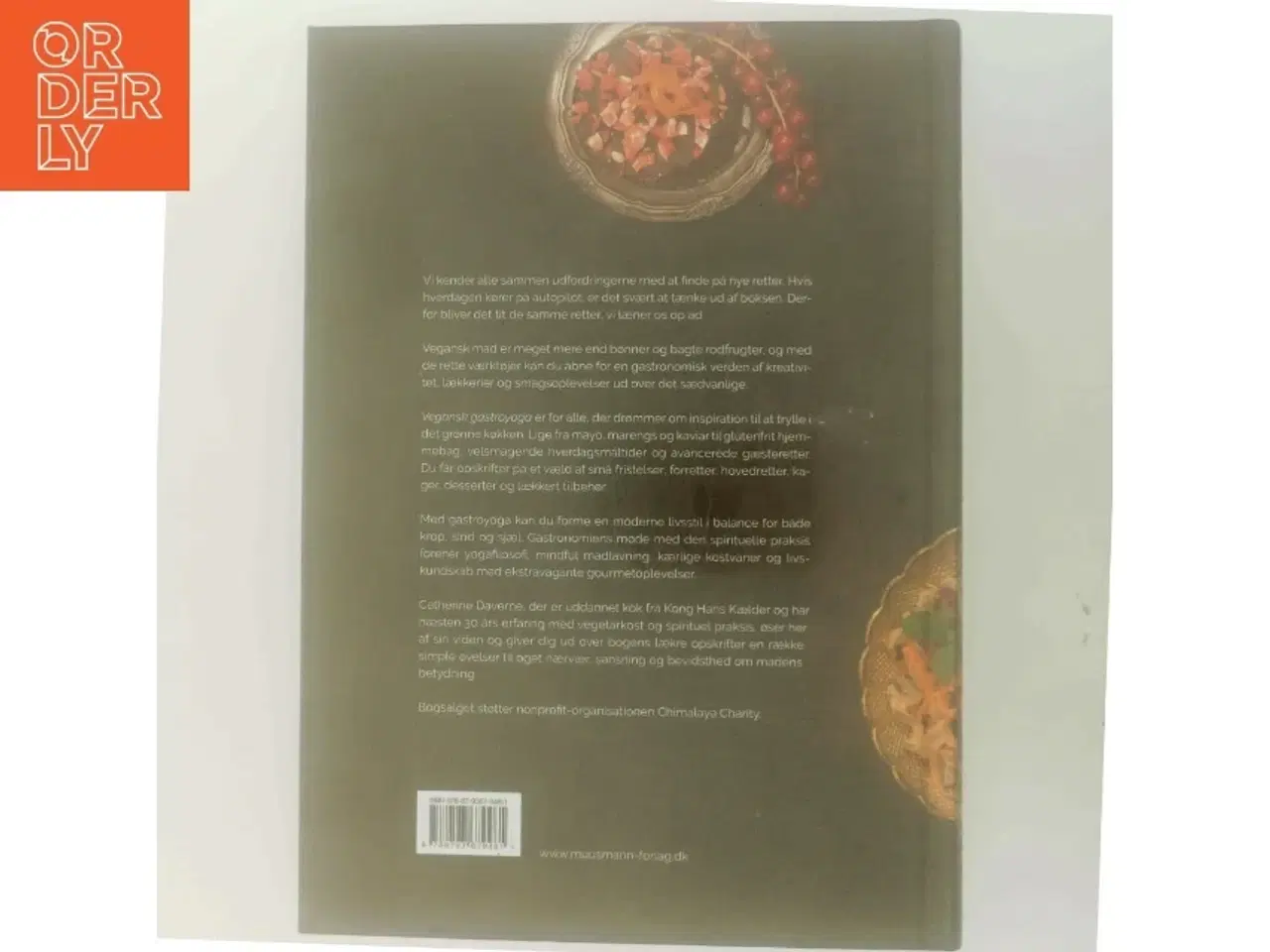 Billede 3 - Vegansk gastro yoga : gastronomiens møde med den spirituelle praksis af Catherine Daverne (Bog)